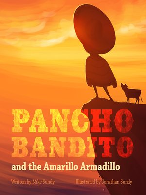 cover image of Pancho Bandito and the Amarillo Armadillo